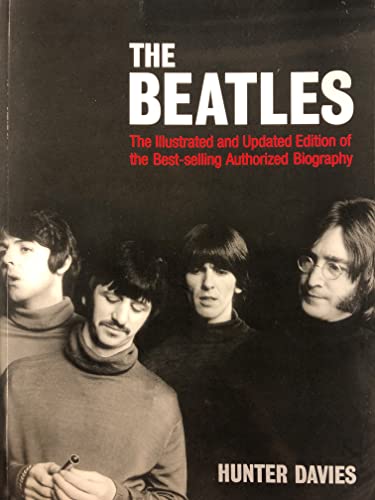 Imagen de archivo de The Beatles (Illustrated and Updated Edition) a la venta por HPB-Diamond