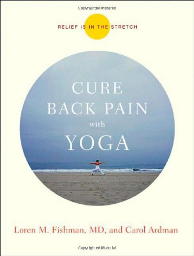 Stock image for Cure Back Pain with Yoga for sale by Montclair Book Center