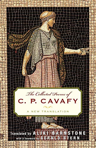 Stock image for The Collected Poems of C. P. Cavafy: A New Translation for sale by More Than Words