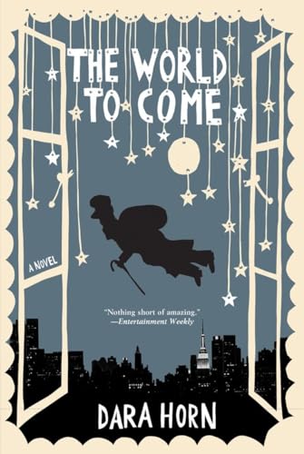 Beispielbild fr The World to Come: A Novel zum Verkauf von Wonder Book