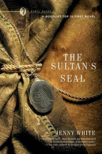 Stock image for The Sultan's Seal: A Novel (Kamil Pasha Novels (Paperback)) for sale by SecondSale