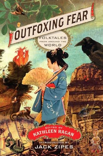 Beispielbild fr Outfoxing Fear  " Folktales from Around the World zum Verkauf von WorldofBooks