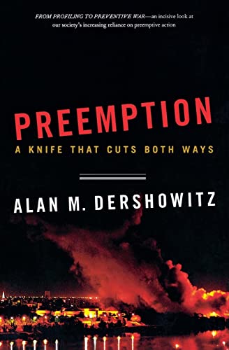 Beispielbild fr Preemption : A Knife That Cuts Both Ways zum Verkauf von Better World Books