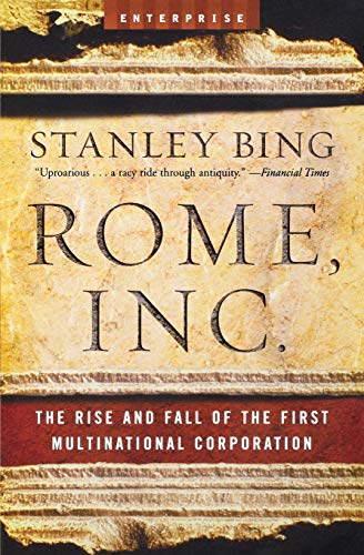 Beispielbild fr Rome, Inc.: The Rise and Fall of the First Multinational Corporation (Enterprise) zum Verkauf von SecondSale