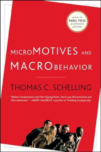 Beispielbild fr Micromotives and Macrobehavior zum Verkauf von Better World Books