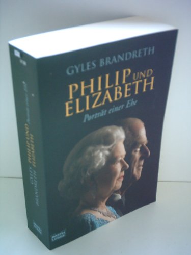 Beispielbild fr Philip and Elizabeth: Portrait of a Royal Marriage zum Verkauf von ThriftBooks-Dallas