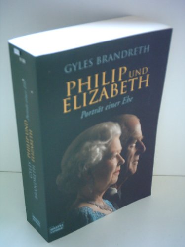 9780393329490: Philip And Elizabeth: Portrait of a Royal Marriage