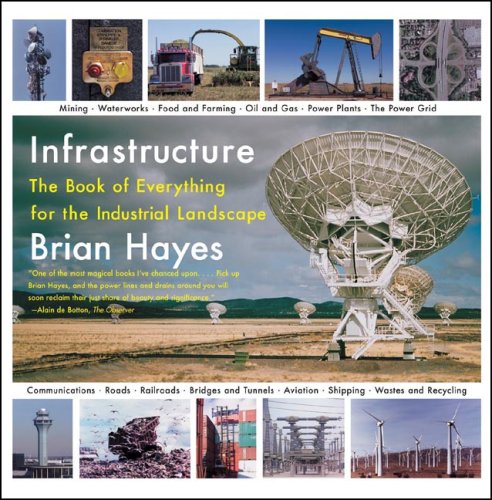 Stock image for Infrastructure: A Field Guide to the Industrial Landscape for sale by ThriftBooks-Atlanta