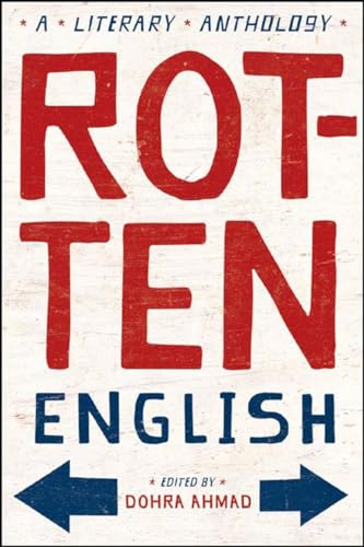 Beispielbild fr Rotten English: A Literary Anthology zum Verkauf von ThriftBooks-Atlanta