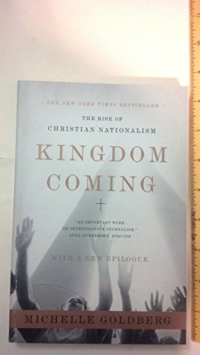 Stock image for Kingdom Coming: The Rise of Christian Nationalism for sale by SecondSale