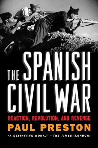 9780393329872: The Spanish Civil War: Reaction, Revolution, and Revenge