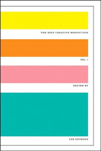 9780393330038: The Best Creative Nonfiction, Vol. 1