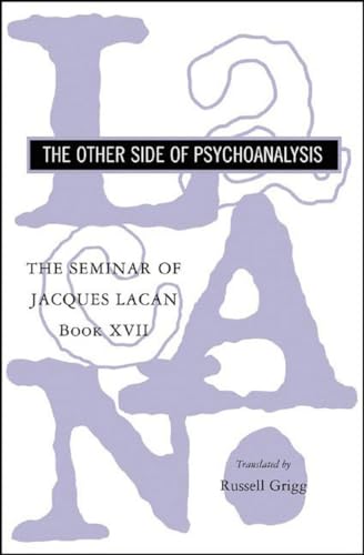 9780393330403: The Seminar of Jacques Lacan – Book XVII – The Other Side of Psychoanalysis: 0
