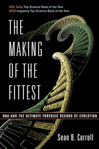 Imagen de archivo de The Making of the Fittest: DNA and the Ultimate Forensic Record of Evolution a la venta por SecondSale