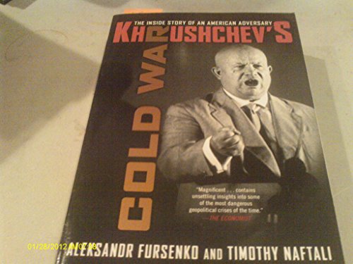 Imagen de archivo de Khrushchev's Cold War: The Inside Story of an American Adversary a la venta por ThriftBooks-Dallas