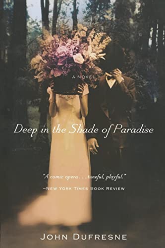 Imagen de archivo de Deep in the Shade of Paradise: A Novel a la venta por Wonder Book