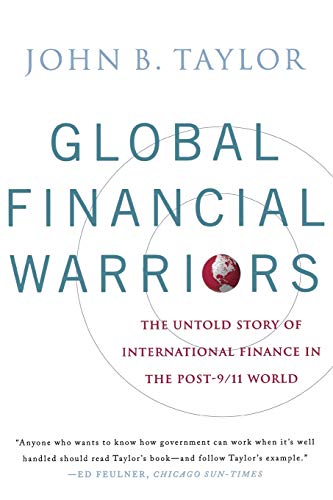 9780393331158: Global Financial Warriors: The Untold Story of International Finance in the Post-9/11 World
