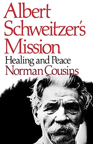 Beispielbild fr Albert Schweitzer's Mission: Healing and Peace zum Verkauf von ThriftBooks-Atlanta