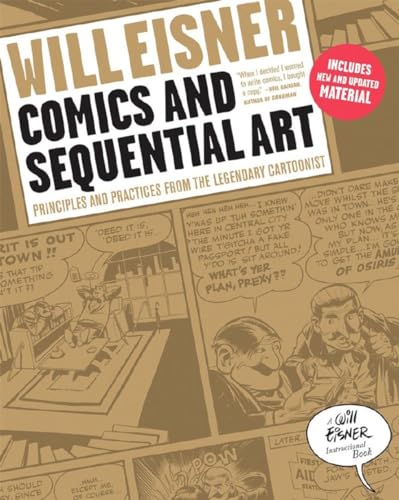 Stock image for Comics and Sequential Art: Principles and Practices from the Legendary Cartoonist (Will Eisner Instructional Books) for sale by Goodwill Books