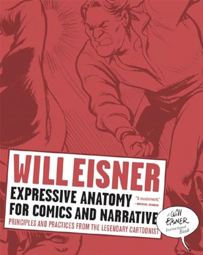 9780393331288: Expressive Anatomy for Comics and Narrative: Principles and Practices from the Legendary Cartoonist