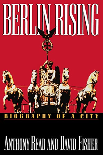 Beispielbild fr Berlin Rising: Biography of a City zum Verkauf von One Planet Books