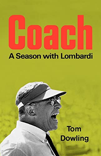 Imagen de archivo de Coach : A Season with Lombardi a la venta por Better World Books