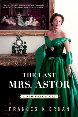 Imagen de archivo de Last Mrs Astor : A New York Story a la venta por Better World Books