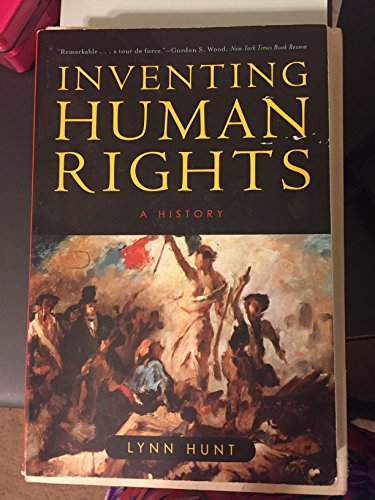 9780393331998: Inventing Human Rights: A History