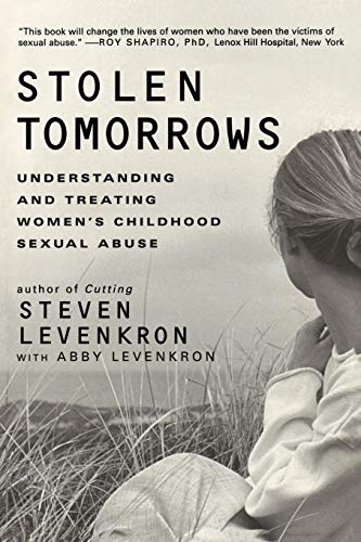 9780393332018: Stolen Tomorrows – Understanding and Treating Women′s Childhood Sexual Abuse