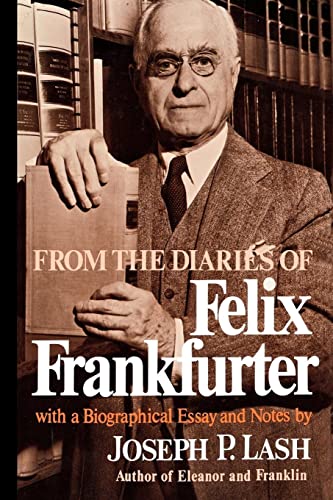 Beispielbild fr From the Diaries of Felix Frankfurter zum Verkauf von GF Books, Inc.