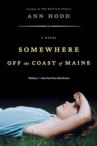 Beispielbild fr Somewhere Off the Coast of Maine: A Novel zum Verkauf von Wonder Book