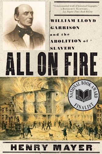 9780393332360: All On Fire – William Lloyd Garrison and the Abolition of Slavery