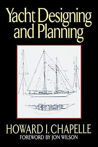 9780393332599: Yacht Designing and Planning: For Yachtsmen, Students, and Amateurs