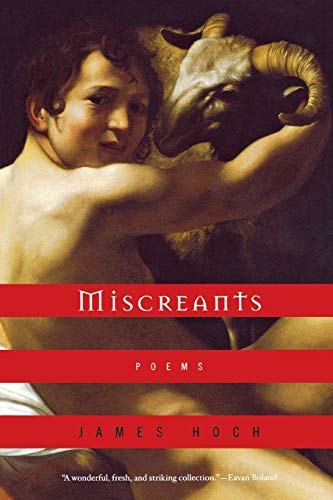 Stock image for Miscreants : Poems for sale by Better World Books