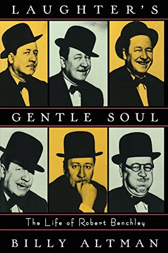 9780393333350: Laughter's Gentle Soul: The Life of Robert Benchley