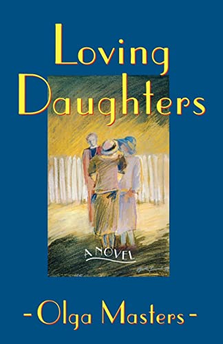 Beispielbild fr Loving Daughters zum Verkauf von ThriftBooks-Dallas