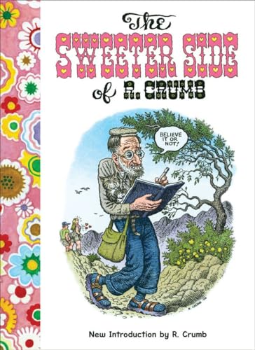 Stock image for The Sweeter Side of R. Crumb for sale by WorldofBooks
