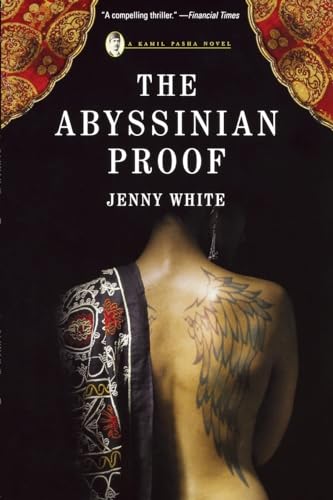 Beispielbild fr The Abyssinian Proof: A Kamil Pasha Novel zum Verkauf von SecondSale