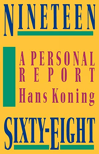 9780393334050: Nineteen Sixty-Eight: A Personal Report