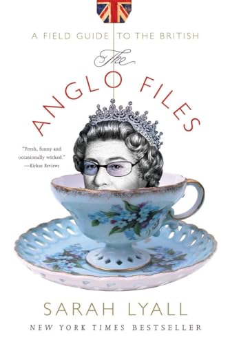 9780393334760: The Anglo Files: A Field Guide to the British