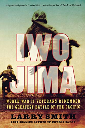 Beispielbild fr Iwo Jima : World War II Veterans Remember the Greatest Battle of the Pacific zum Verkauf von Better World Books