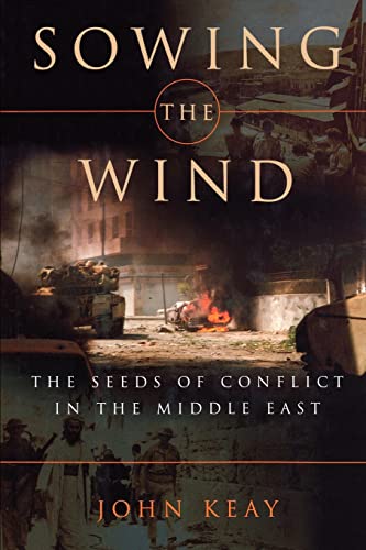 9780393335088: Sowing The Wind: The Seeds of Conflict in the Middle East