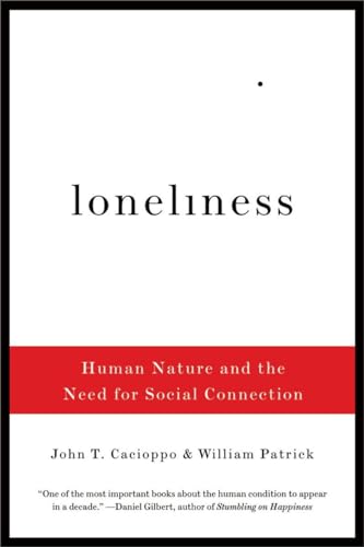 Stock image for Loneliness: Human Nature and the Need for Social Connection for sale by Hippo Books