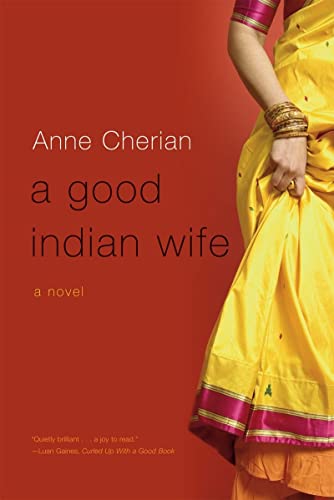 Beispielbild fr A Good Indian Wife: A Novel zum Verkauf von Wonder Book