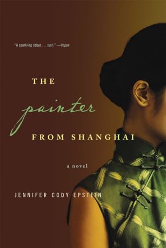 Beispielbild fr The Painter from Shanghai: A Novel zum Verkauf von SecondSale