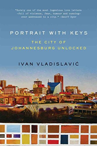 PORTRAIT WITH KEYS : THE CITY OF JOHANNE