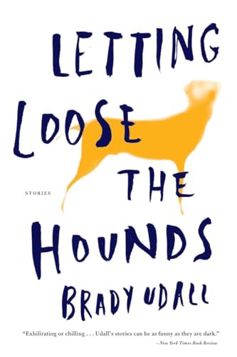 Beispielbild fr Letting Loose the Hounds : Stories zum Verkauf von Better World Books