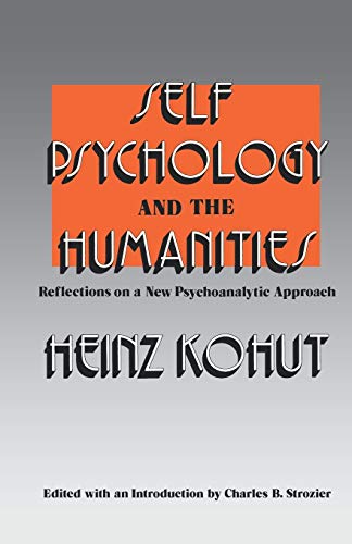 9780393335552: Self Psychology and the Humanities: Reflections on a New Psychoanalytic Approach