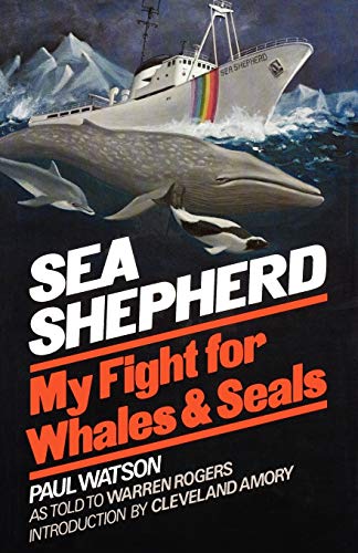 Beispielbild fr Sea Shepherd: My Fight for Whales Seals zum Verkauf von KuleliBooks