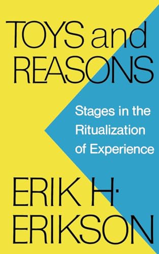 9780393336184: Toys and Reasons: Stages in the Ritualization of Experience